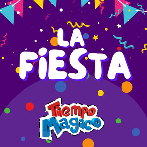 Tiempo Magico - La Fiesta (feat. El show de bely y beto)