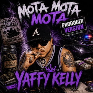 Mota Mota Mota (Producer Versión) - Yaffy Kelly by Yaffy Kelly