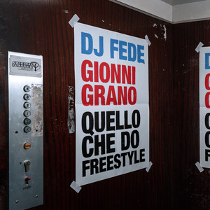 Quello Che Do by DJ Fede, Gionni Grano