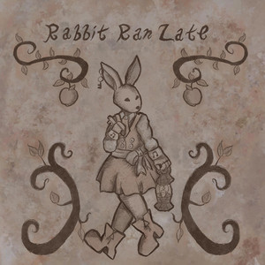 Circus Song (Pierrot) by Rabbit Ran Late