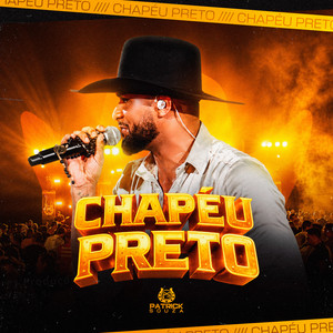 Chapéu Preto by Patrick Souza
