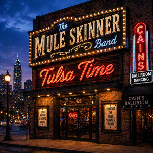 Tulsa Time by The Mule Skinner Band