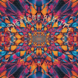 Chemical Reality by Infected Moon
