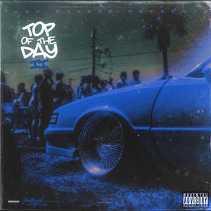 Top of The Day II by Vash Savage