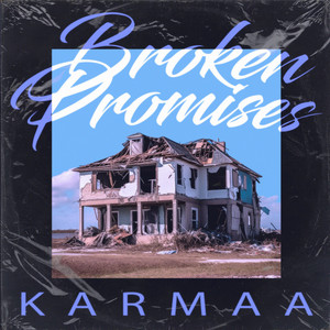 BROKEN PROMISES by Karmaa