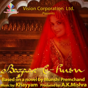 Bazaar-E-Husn (Original Motion Picture Soundtrack) album