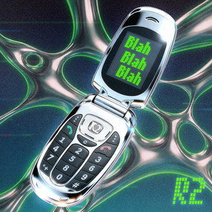 R2 - Blah Blah Blah