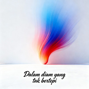 Dalam diam yang tak bertepi by Sulthon