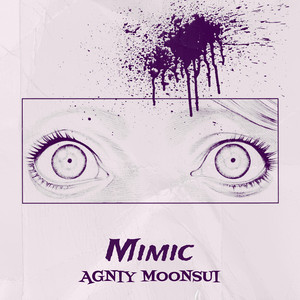 Agniy MoonSui - Mimic