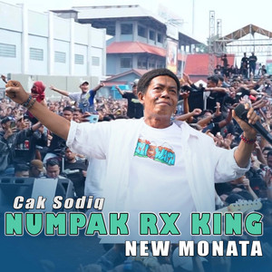Numpak Rx King by Cak Sodiq, New Monata