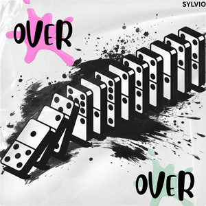 Over&Over by Sylvio
