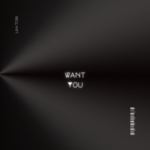 Want You