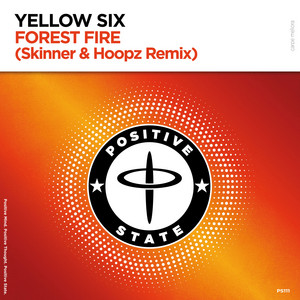 Forest Fire - Skinner & Hoopz Remix by Yellow Six, Ben Skinner, Hoopz