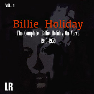 The Complete On Verve 1945-1959, Vol. 1 - Compilation by Billie