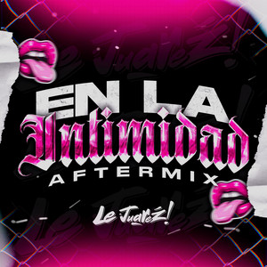 En La Intimidax - AfterMix by Le Juarez