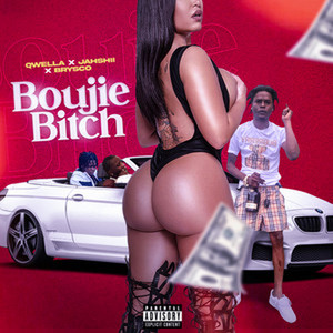 Boujie Bitch by Qwella, Jahshii, Brysco
