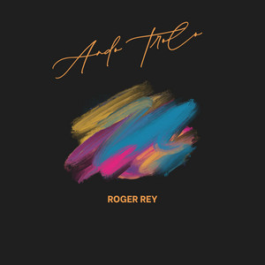 ANDO TROLO by Roger Rey