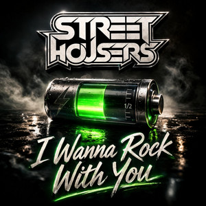 I Wanna Rock With You by Street Housers