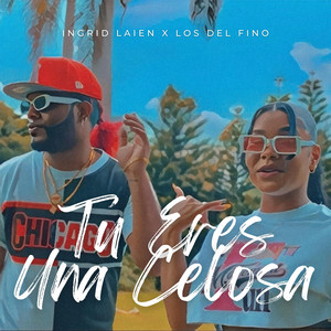 Tú Eres una Celosa Yo No Soy Celosa by Ingrid Laien, Los del fino