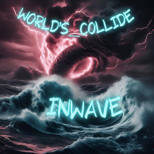 In Wave by World's_Collide