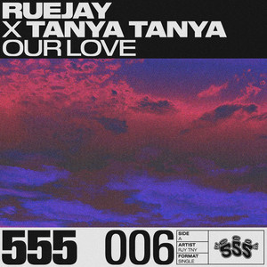 Our Love by Rue Jay, TANYA TANYA