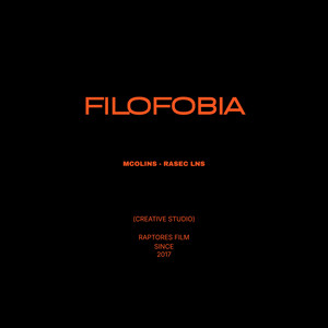 FILOFOBIA by SWAGG DEMONS, MCOLINS, RASEC LNS