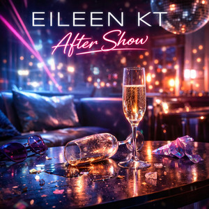 After Show by Eileen Kt