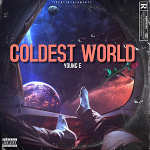 Young E - Coldest World