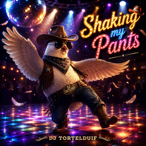 Shaking My Pants by DJ Tortelduif