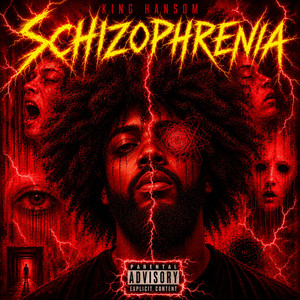 Schizophrenia - Higher by King Hansom