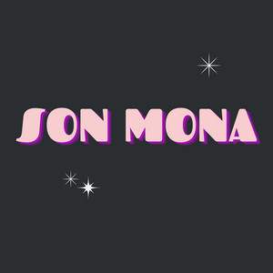 sON MONA by Melody Freza