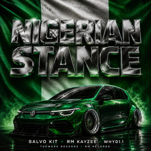 Nigerian Stance by Salvo Kit, RM Kayzee, Why01.1