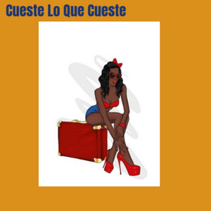Cueste Lo Que Cueste by La Traga Leche