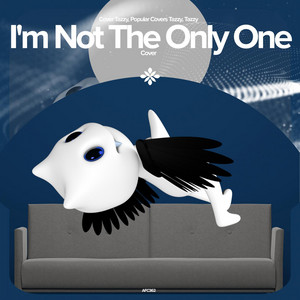 renewwed, Capella & Tazzy - I'm Not the Only One - Remake Cover