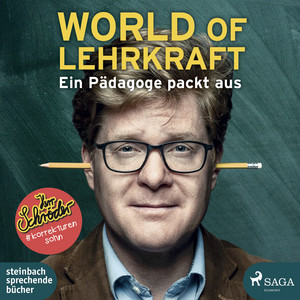 World of Lehrkraft (Ein Pädagoge packt aus)