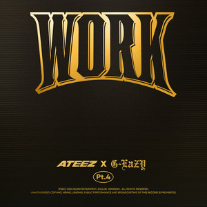 WORK Pt.4 - ATEEZ X G-Eazy - Single by ATEEZ | Spotify