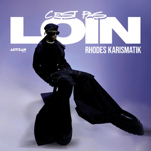 Rhodes Karismatik - C'est pas loin