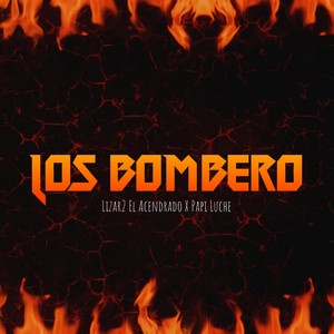Los Bombero by Lizar2 El Acendrado, Papi Luche