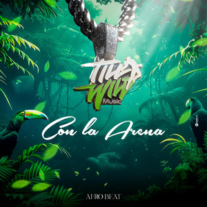 Con la arena by till wild live