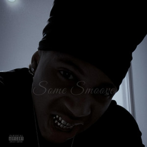 Some Smoove by Cinco Suave