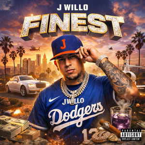 FINEST by J Willo