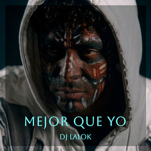 MEJOR QUE YO