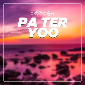 Aqib Ayaz - Pa Ter Yoo