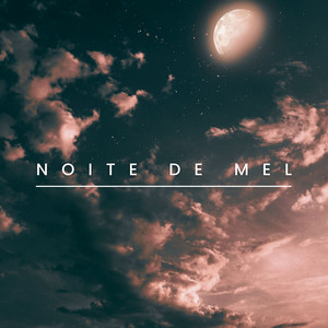 Noite De Mel by DJ Ironman