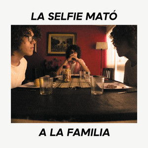LA SELFIE MATÓ A LA FAMILIA