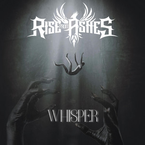 Whisper by Rise From Ashes
