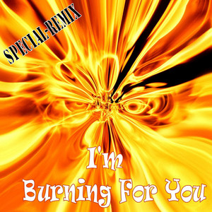 I'm burning for you - Energy by DOMENICO OPIPARI