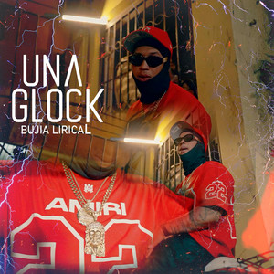 Una Glock by Bujia Lirical