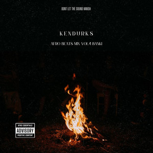 Kendurks - Afro Beats Mix, Vol. 4: Banki