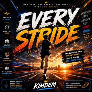 Every Stride by KimDem